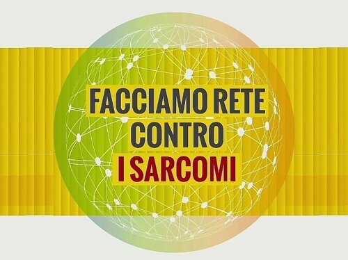 “FACCIAMO RETE CONTRO I SARCOMI”