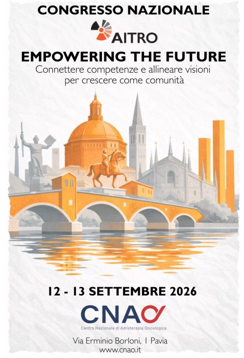 AITRO 2026: al CNAO di Pavia il futuro della radioterapia passa dalle competenze AITRO 2026: al CNAO di Pavia il futuro della radioterapia passa dalle competenze